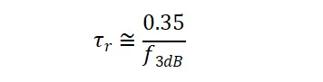 上升时间（τr）和带宽（f3db）关系公式